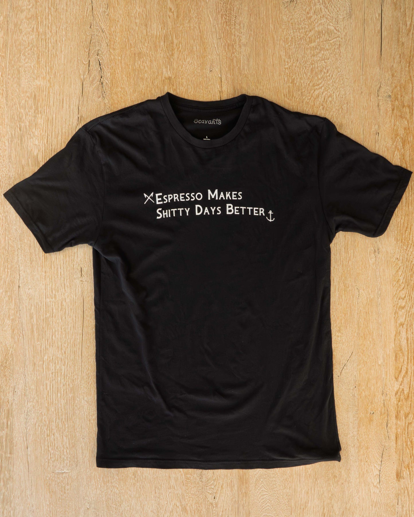 Espresso Makes Shitty Days Better Tee